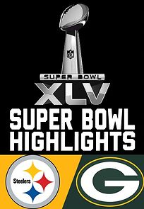 Watch Super Bowl XLV (TV Special 2011)