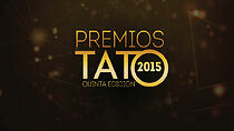 Watch Premios Tato 2015 (TV Special 2015)