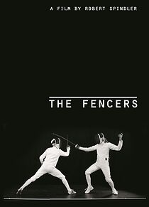 Watch The Fencers (Short 2011)