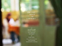 Watch The Last Image of a Memory (Short 2012)