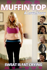Watch Muffin Top: A Love Story