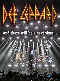Watch Def Leppard: And There Will Be a Next Time - Live in Detroit