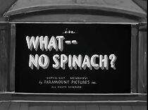 Watch What -- No Spinach? (Short 1936)