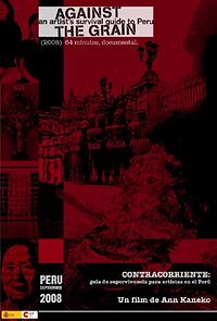 Watch Against the Grain: An Artist's Survival Guide to Peru