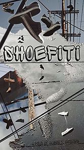 Watch Shoefiti