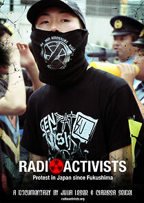Watch Radioactivists: Protest in Japan Since Fukushima