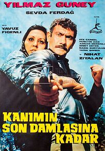 Watch Kanimin Son Damlasina Kadar