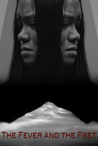 Watch The Fever and the Fret