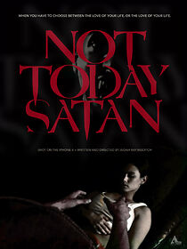 Watch Not Today Satan (Short 2015)