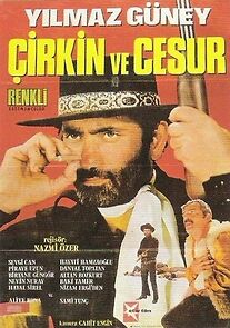 Watch Çirkin ve Cesur