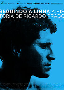 Watch Following the Line: The History of Ricardo Prado