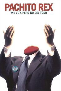 Watch Pachito Rex: I'm Leaving But Not for Good