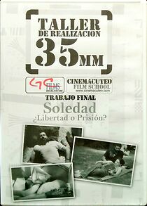 Watch Soledad... Libertad o Prisión? (Short 2011)
