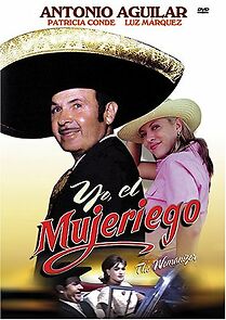 Watch Yo, el mujeriego