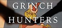 Watch Grinch Hunters