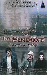Watch La Sindone - 24 ore, 14 ostaggi