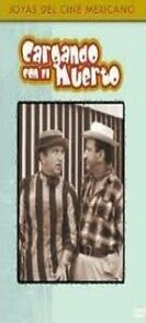 Watch Cargando con el muerto