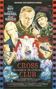 Watch Crossclub: The Legend of the Living Dead