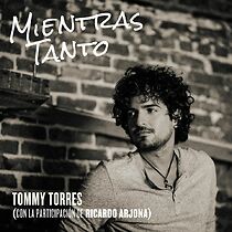 Watch Tommy Torress: Mientras tanto