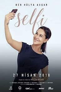 Watch Selfi: Ben Hülya Avsar