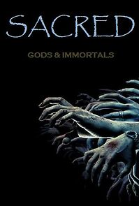 Watch Sacred: Gods & Immortals