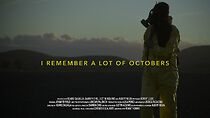 Watch I Remember a Lot of Octobers (Short 2015)