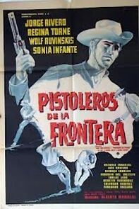 Watch Pistoleros de la frontera