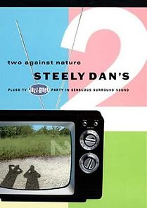 Watch Steely Dan's Two Against Nature