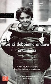 Watch Se ci dobbiamo andare andiamoci (Short 2009)