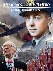 Watch Memories of a World War II Hero: Captain Brown's Story