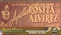 Watch Aquella Rosita Alvírez