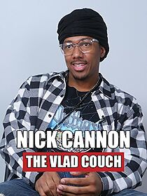 Watch Nick Cannon: The Vlad Couch