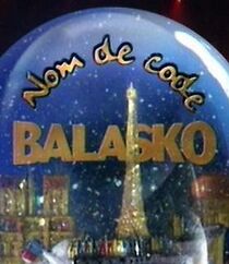 Watch Nom de code: Balasko