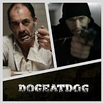 Watch Dog Eat Dog (Short 2015)