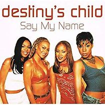 Watch Destiny's Child: Say My Name