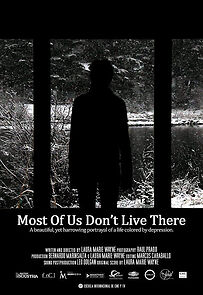 Watch Most of Us Don't Live There (Short 2014)