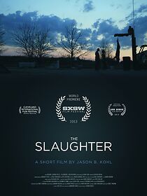 Watch The Slaughter (Short 2013)