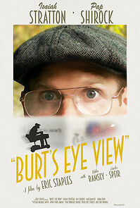 Watch Burt's Eye View (Short 2015)
