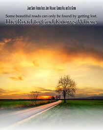 Watch The Road to God Knows Where