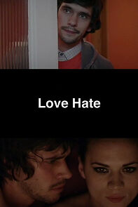 Watch Love Hate (Short 2009)