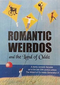 Watch Romantic Weirdos and the Land of Oddz