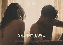 Watch Skinny Love (Short 2012)