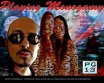 Watch Playing Monogamy 7 (Short 2009)