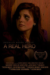 Watch A Real Hero (Short 2012)