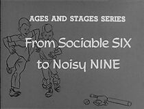 Watch From Sociable Six to Noisy Nine (Short 1954)
