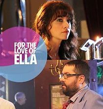 Watch For the Love of Ella