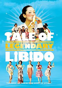 Watch A Tale of Legendary Libido