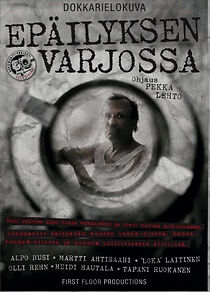 Watch Epäilyksen varjossa - Elokuva Alpo Rusista