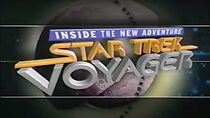 Watch Inside the New Adventure: Star Trek - Voyager