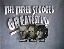 Watch The Three Stooges Greatest Hits